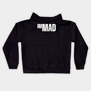 i'm mad Kids Hoodie